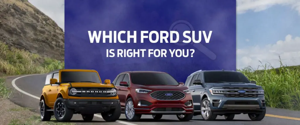 Ford SUV Vs. Other Brands: Which One Is Right For You?